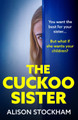 The Cuckoo Sister by Alison Stockham 9781804159934
