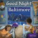 Good Night Baltimore by Adam Gamble 9781649071378