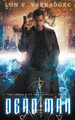 Dead Man by Lon E Varnadore 9798201140120