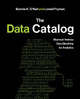 The Data Catalog: Sherlock Holmes Data Sleuthing for Analytics by Bonnie O'Neil 9781634627870