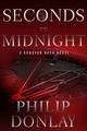 Seconds to Midnight by Philip Donlay 9781608093342