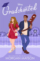 Gradchanted by Morgan Matson 9781368097420