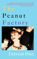 The Peanut Factory by Deborah Price 9781838471941