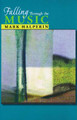 Falling Through the Music by Mark Halperin