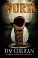 Worm by Tim Curran 9781637896037