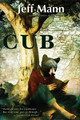 Cub by Jeff Mann 9781590213391
