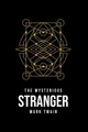 The Mysterious Stranger by Mark Twain 9781800609976