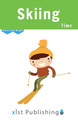 Skiing Time by Cecilia Smith 9781532441677