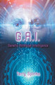 G.A.I. Genetic Artificial Intelligence by Terry Spinks 9798201635688