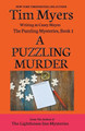 A Puzzling Murder by Tim Myers 9798201389994