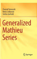 Generalized Mathieu Series: Mathieu Series by Zivorad Tomovski 9783030848163