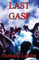 Last Gasp by Howard Levine 9781626949836