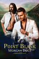 Point Blank by Morgan Brice 9781647950477