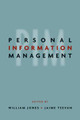 Personal Information Management by William P. Jones