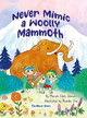 Never Mimic a Woolly Mammoth by Mariah Clark Skewes 9798986638898