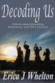 Decoding Us by Erica J Whelton 9781956069198