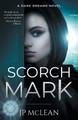 Scorch Mark by Jp McLean 9781988125664