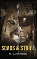 Scars & Strife by M E Johnson 9798888242544