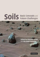 Soils: Basic Concepts and Future Challenges by Giacomo Certini 9781107406438