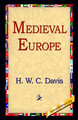 Medieval Europe by H W C Davis 9781421809403