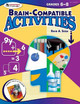Brain-Compatible Activities, Grades 6-8 by David A. Sousa 9781412952736