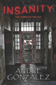Insanity (The Complete Trilogy) by Andre Gonzalez 9781951762995