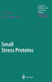 Small Stress Proteins by A.-P. Arrigo 9783540425205