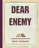 Dear Enemy by Webster Jean Webster 9781594623752