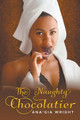 The Naughty Chocolatier by Ana'gia Wright 9781735727790