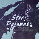 Star Pyjamas: 2020 by Chris O'Malley 9781916228764