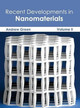 Recent Developments in Nanomaterials: Volume II by Andrew Green 9781632383921