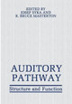 Auditory Pathway: Structure and Function by Josef Syka 9781468413021