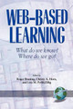 Web-Based Learning: What Do We Know? Where Do We Go? by Christy Horn 9781593110024
