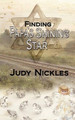 Finding Papa's Shining Star by Judy Nickles 9781601546951