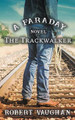 The Trackwalker: A Faraday Novel by Robert Vaughan 9781641195201