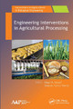 Engineering Interventions in Agricultural Processing by Megh R. Goyal 9781774636589