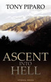 Ascent Into Hell by Tony Piparo 9781847482785