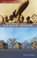 Sandy Hook by John Schneider 9781540248398