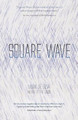 Square Wave by Mark De Silva 9781919639802