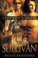 Leopard's Spots: Sullivan by Bailey Bradford 9781781845677