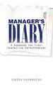 Manager's Diary: A Handbook for First Generation Entrepreneurs by Umesh Dashrathi 9781482840414