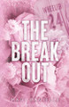 The Break Out by Madi Danielle 9798330444175