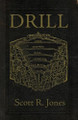 Drill by Scott R Jones 9781956252095