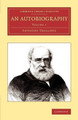 An Autobiography by Anthony Trollope 9781108070461
