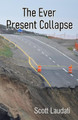 The Ever Present Collapse by Scott Laudati 9789390202171