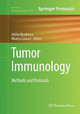 Tumor Immunology: Methods and Protocols by Attilio Bondanza 9781493980246