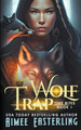Wolf Trap by Aimee Easterling 9798223530817