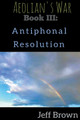 Book III: Antiphonal Resolution by Jeff Brown 9798201444891