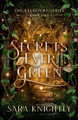 Secrets Ever Green by Sara Knightly 9798224462902