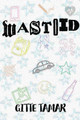 Wastoid by Gitte Tamar 9781958201060